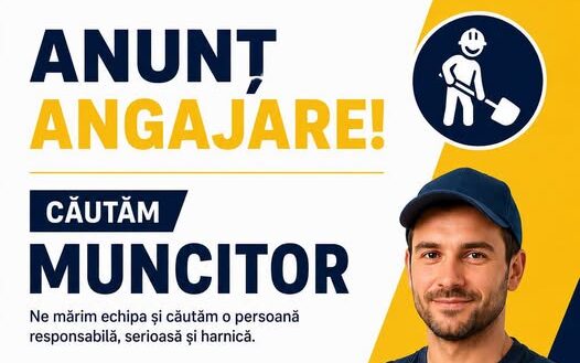 Angajăm muncitor